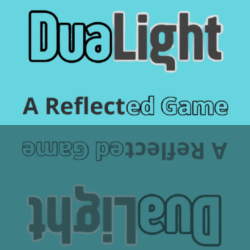 DuaLight - A Reflected Game
